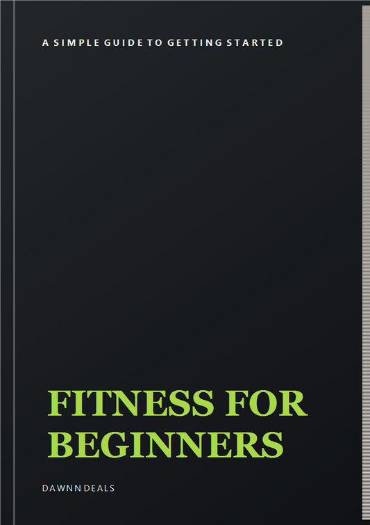 Fitness for Beginners: A Simple Guide to Getting Started